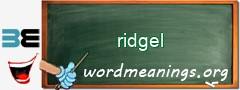 WordMeaning blackboard for ridgel